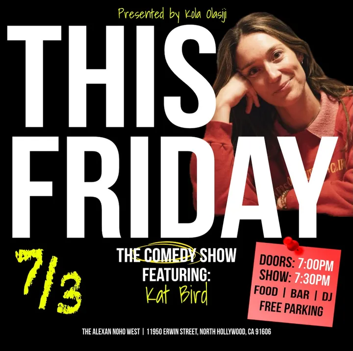 The Comedy Show Ft. Kat Bird