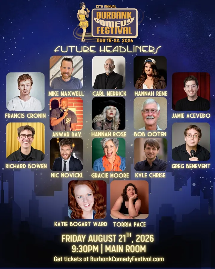Burbank Comedy Festival Future Headliners