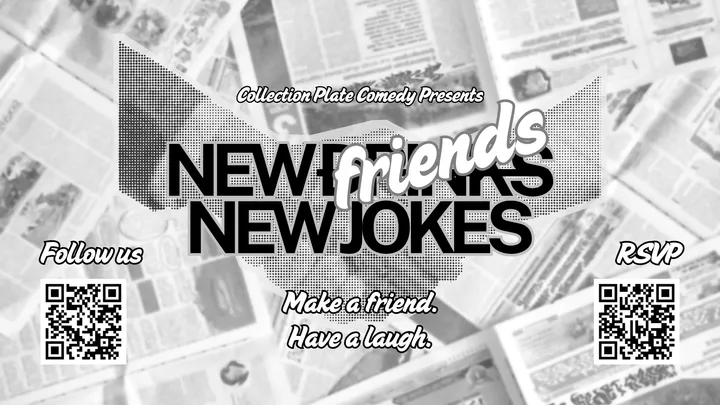 New Friends New Jokes | A Comedy Show to Make Friends and Hear Brand New Jokes