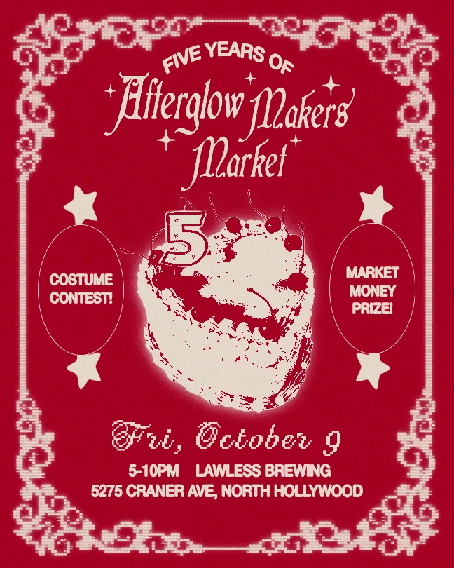 Afterglow Makers Market Turns 5 - SFV Makers Market at Local Brewery
