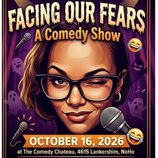 Facing Our Fears Comedy Show