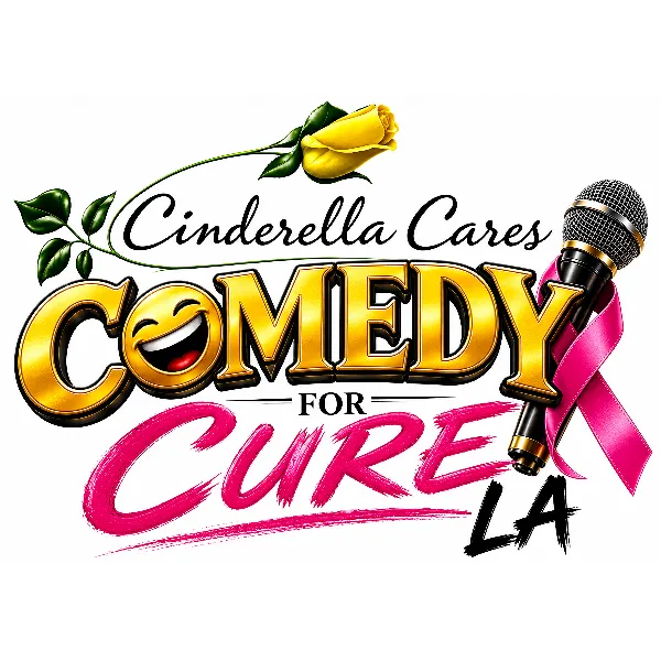 Cinderella Cares COMEDY FOR CURE