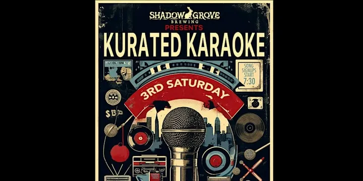 Karaoke Every 3rd Saturday 7:30 PM at Shadow Grove Brewing