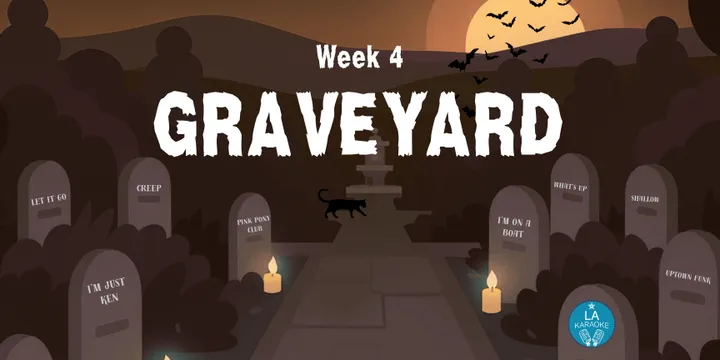 LA Karaoke Competitive League Night: Graveyard