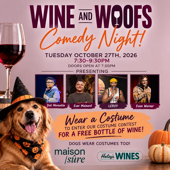 Wine and Woofs Comedy Event! Halloween Edition