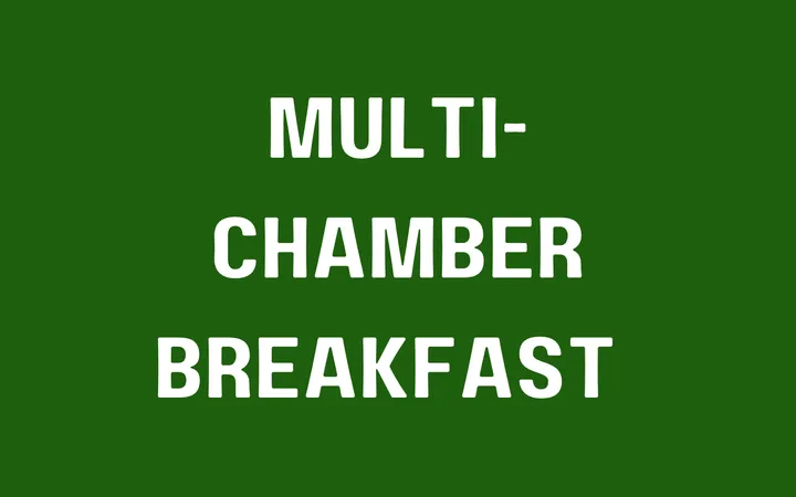 Multi-Chamber Networking Breakfast